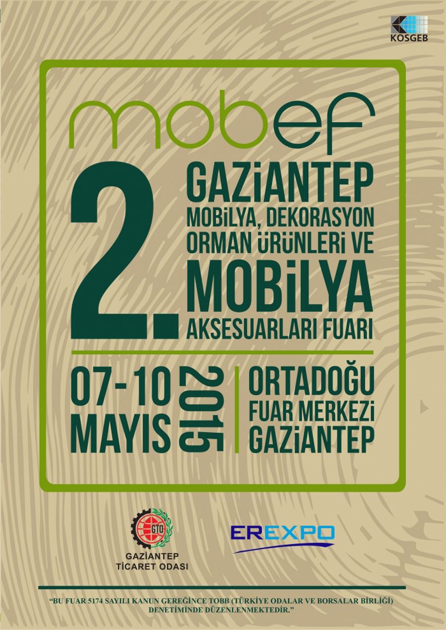 Mobef 2. Gaziantep Mobilya, Dekorasyon, Orman Ürünleri ve Mobilya Aksesuarları Fuarı Afiş